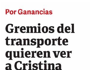 Gremios del transporte quieren ver a Cristina