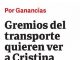 Gremios del transporte quieren ver a Cristina