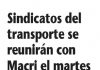Sindicatos del transporte se reunirán con Macri el martes