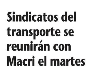 Sindicatos del transporte se reunirán con Macri el martes