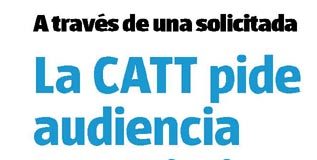 La CATT pide audiencia con Cristina