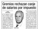 Gremios rechazan canje de salarios por impuesto