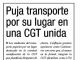 Puja transporte por su lugar en una CGT unida