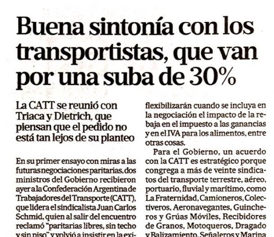 Buena sintonía con los transportistas, que van por una suba del 30%