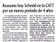 Reasume hoy Schmid en la CATT por un nuevo período de 4 años