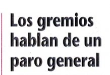 Los gremios hablan de un paro general