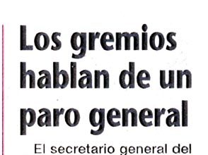 Los gremios hablan de un paro general