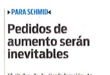 Pedidos de aumento serán inevitables