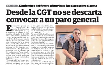 Desde la CGT no se descarta convocar a un paro general